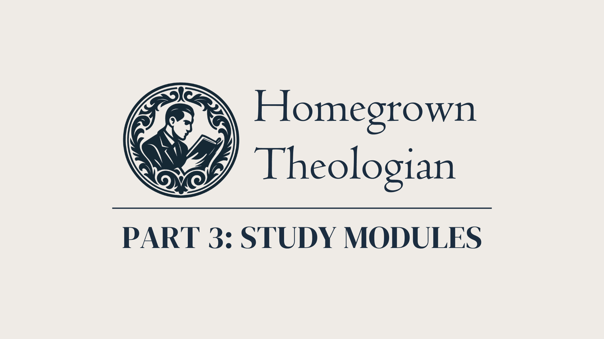 Part 3: Study Modules