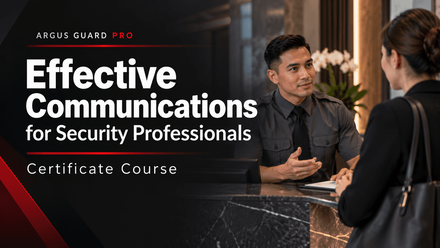 Effective Communication for Security Professionals Certificate Course