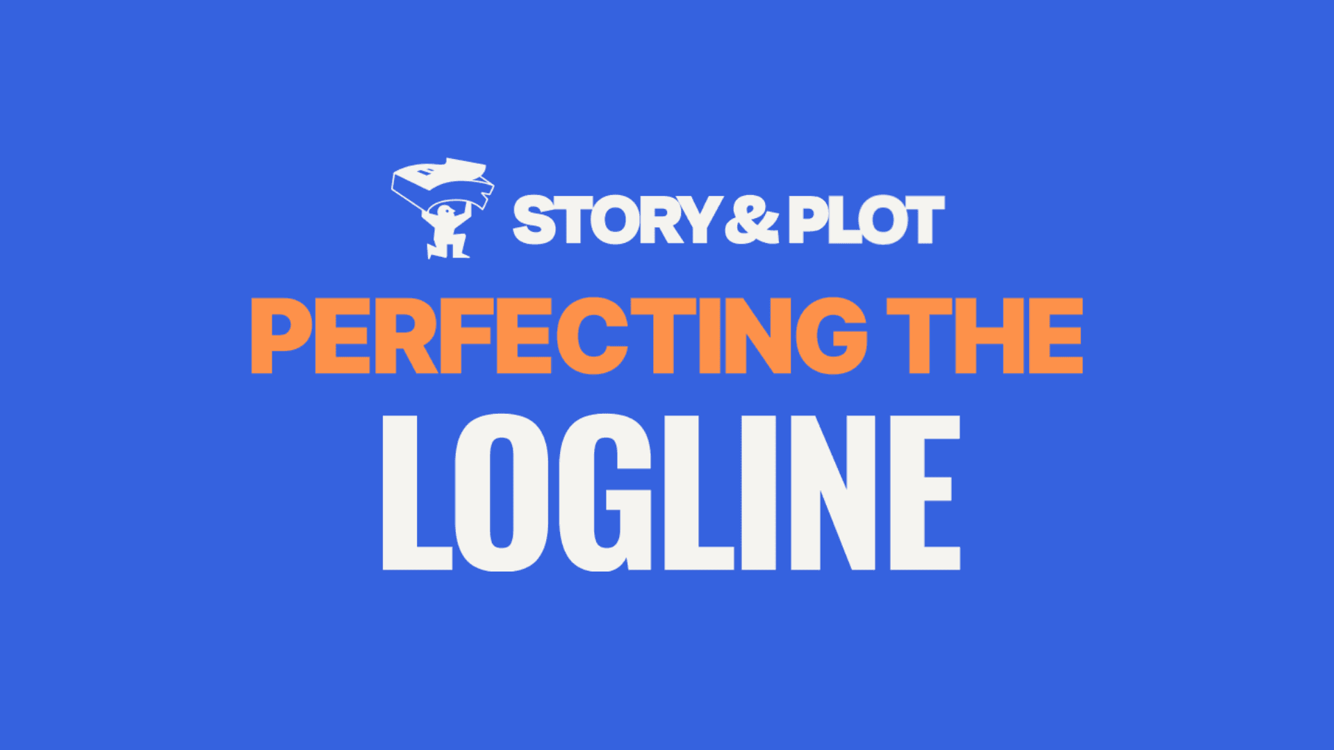 Perfecting The Logline