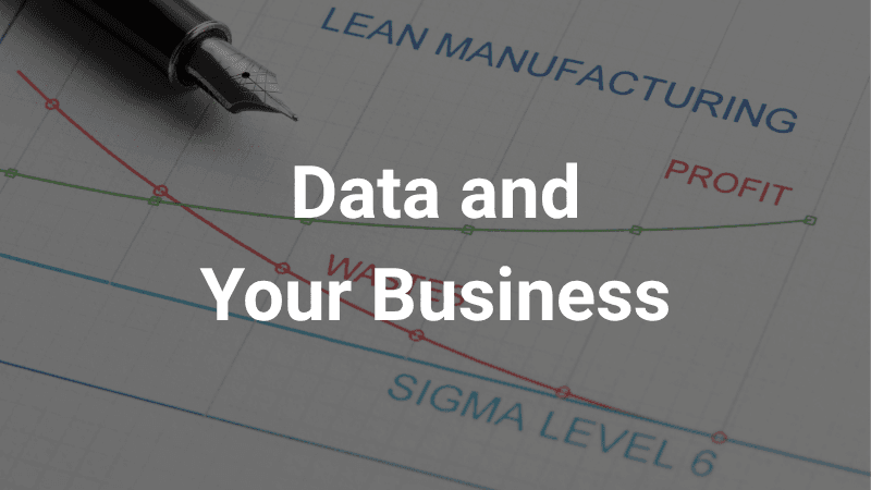 Data and Your Business