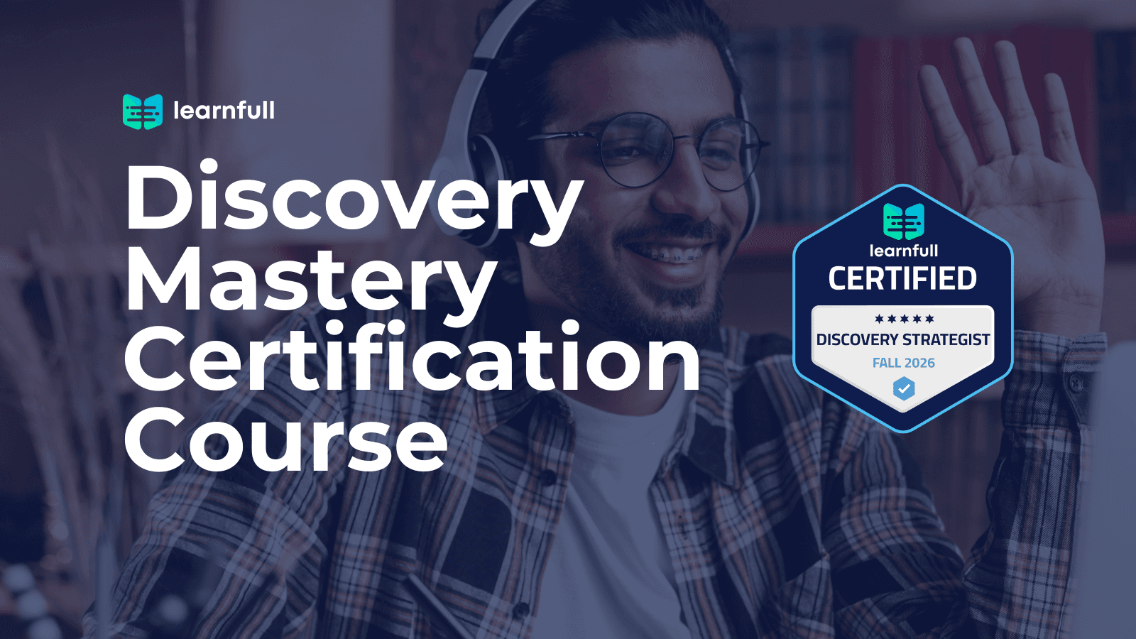 Discovery Mastery Certification Course
