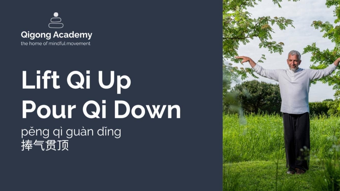 Full: Lift Qi Up Pour Qi Down