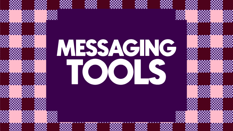 Messaging Tools