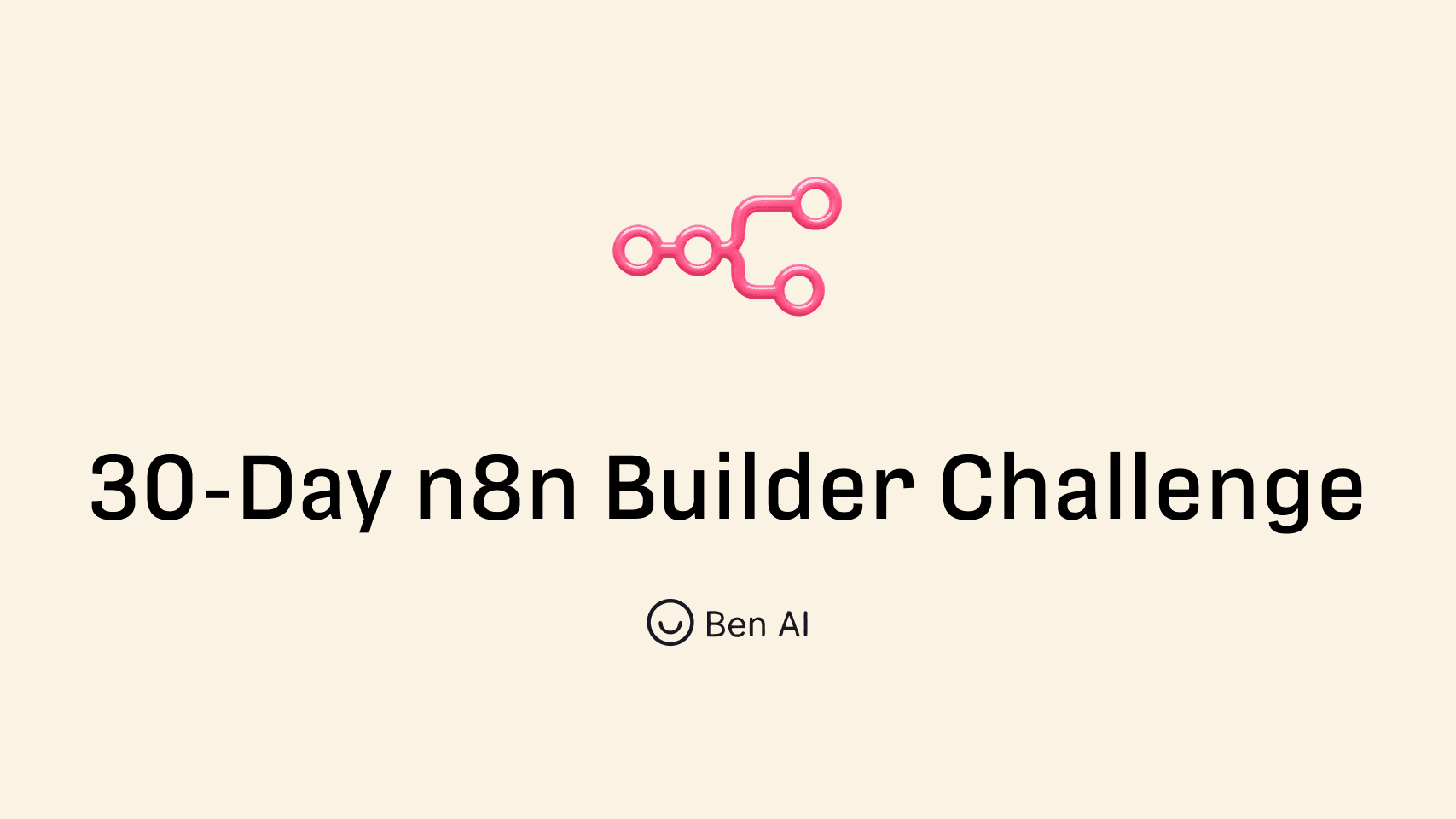 30-Day n8n Builder Challenge