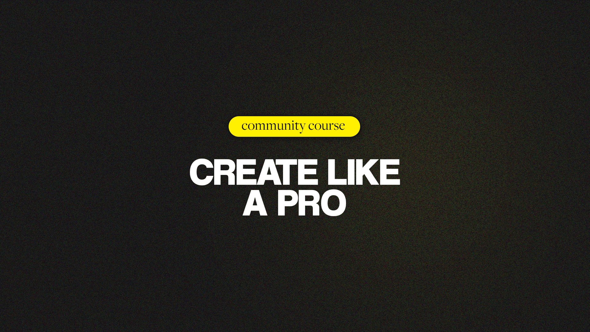 Create Like A Pro