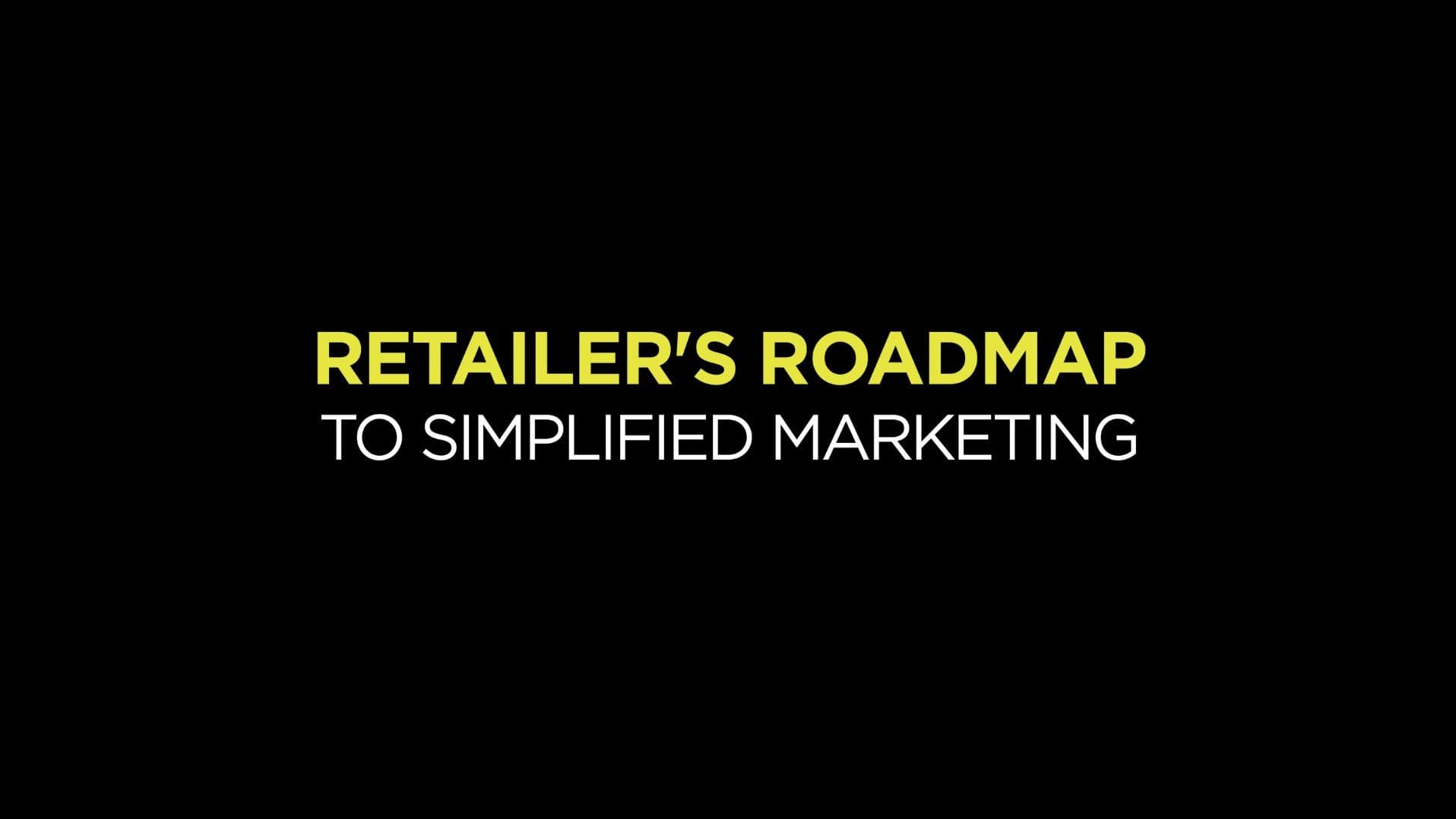 The Retailer's Roadmap to Simplified Marketing - Social Media Manager's Track