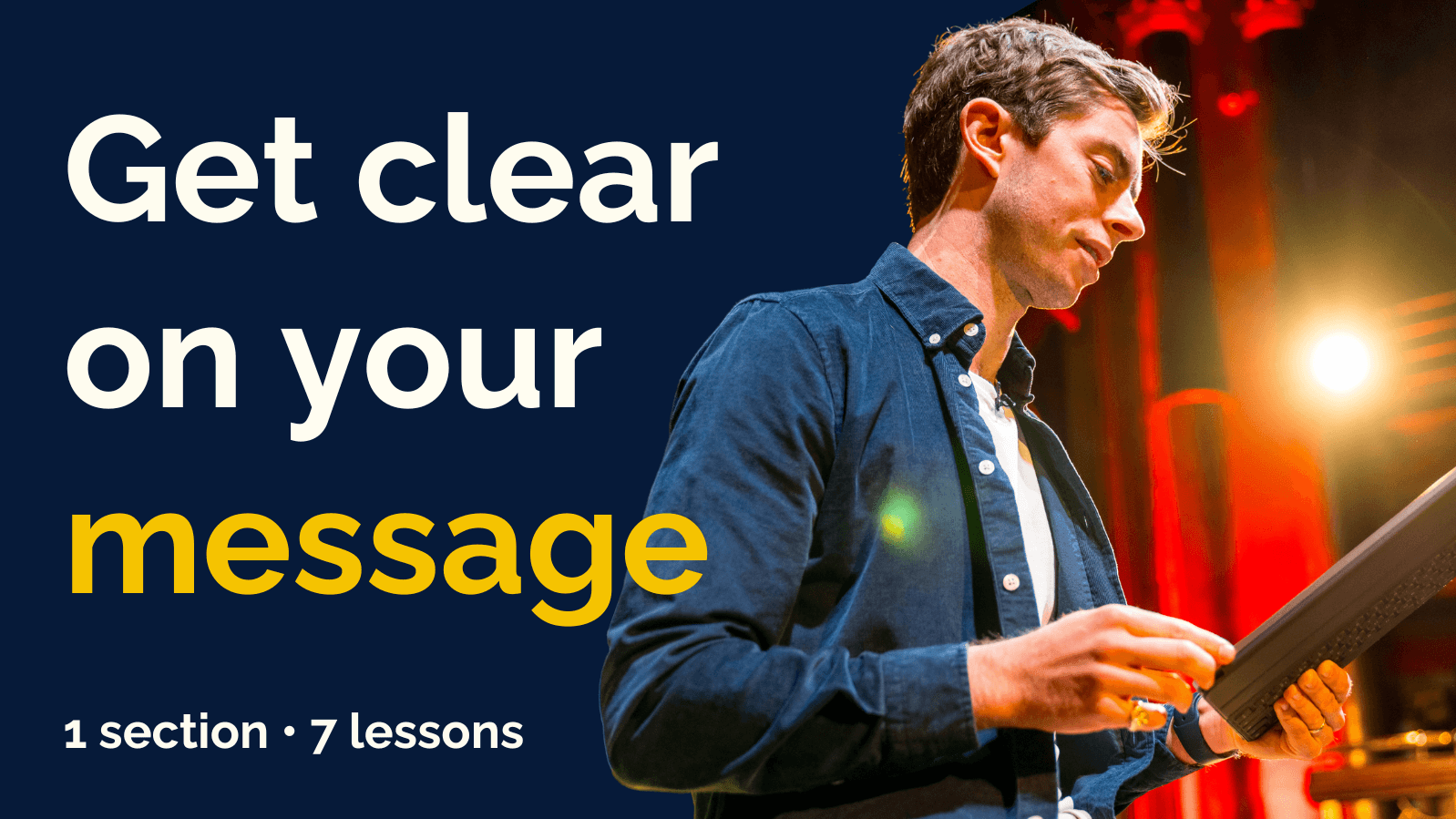 Get Clear on Your Message 