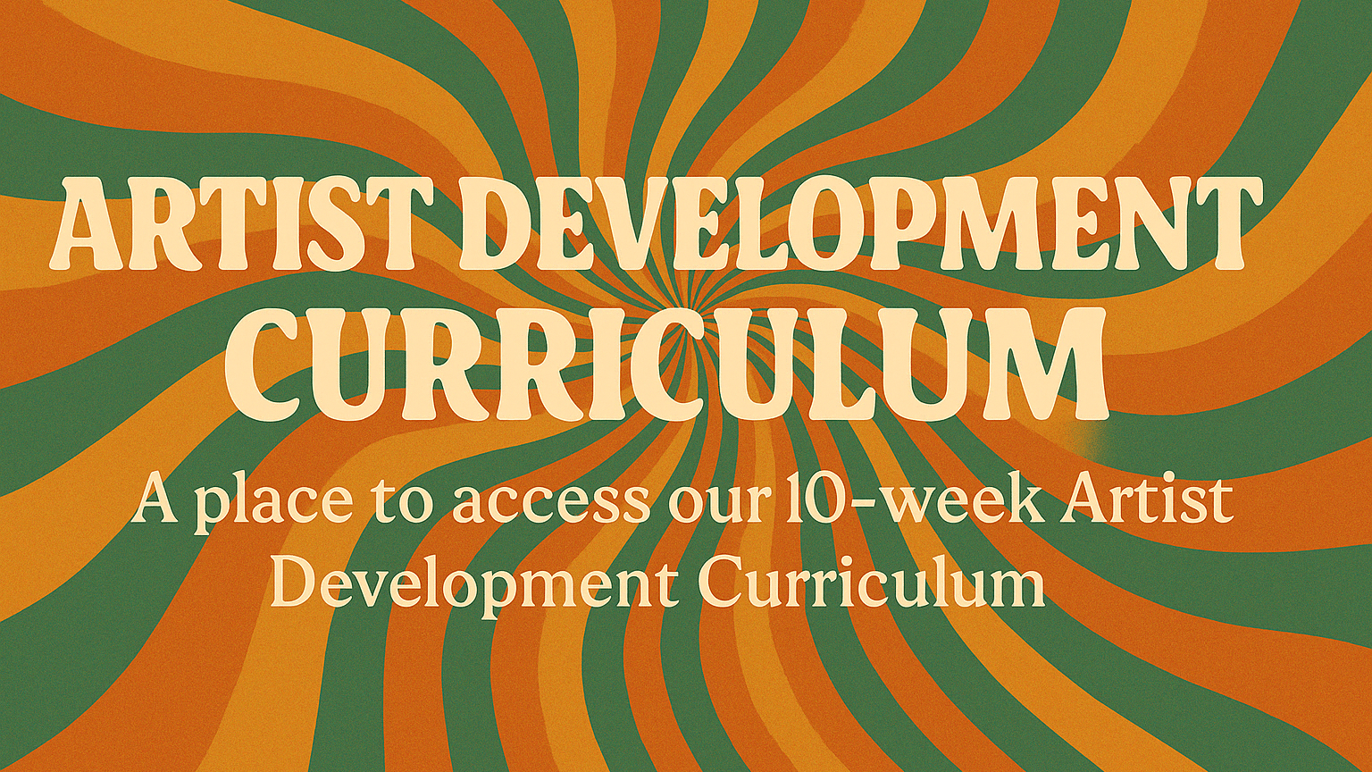 Artist Development Curriculum