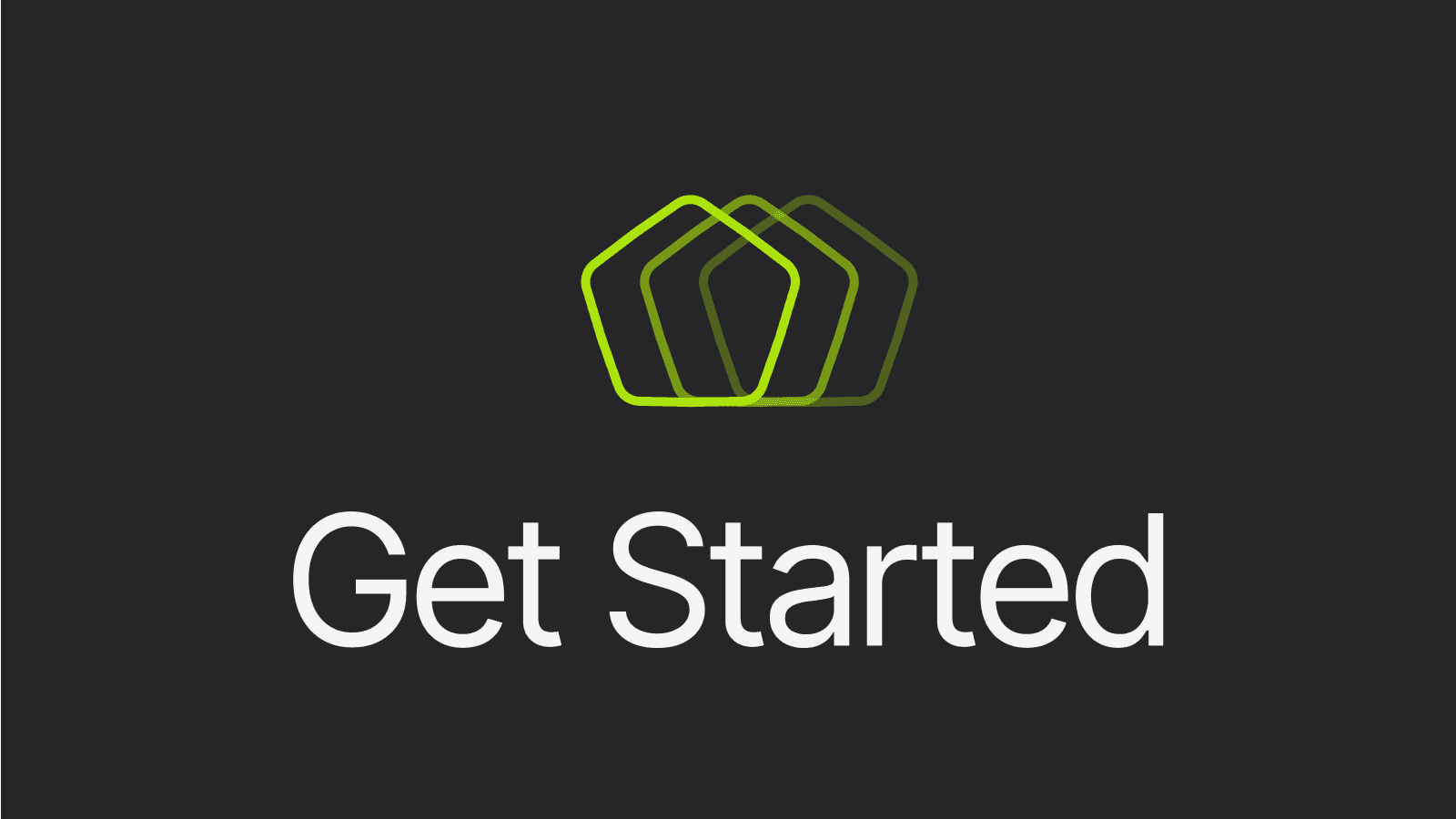 Get Started