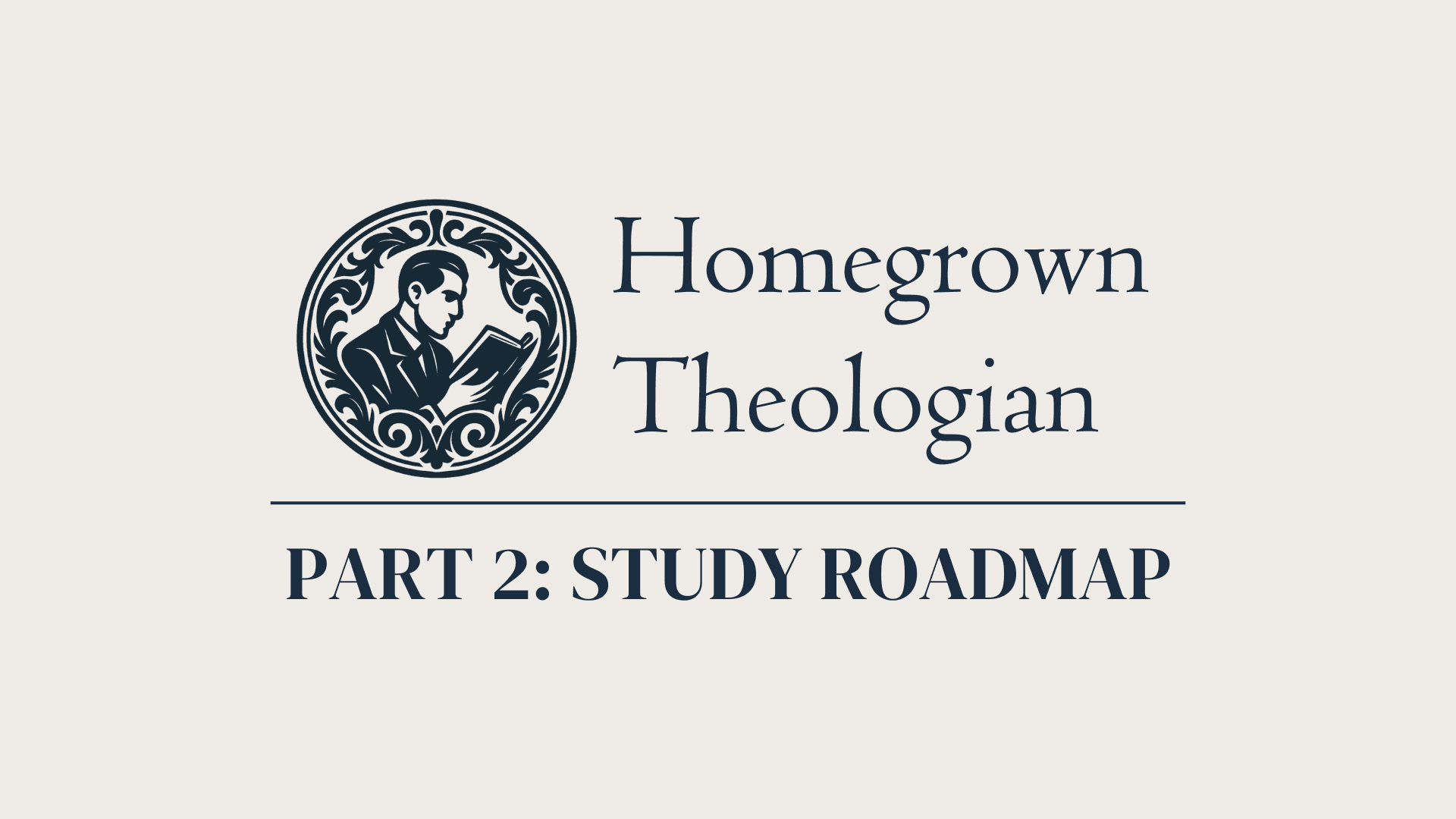 Part 2: Study Roadmap