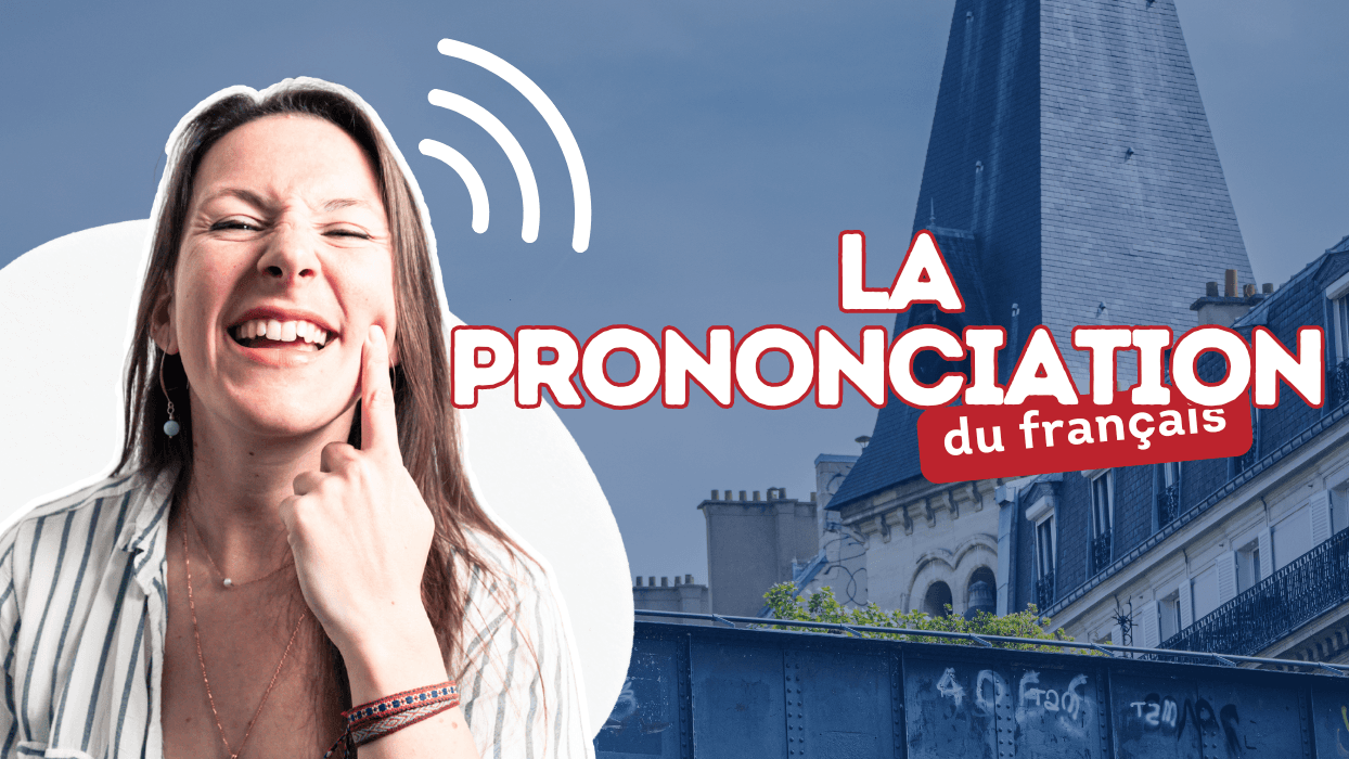 La prononciation du français