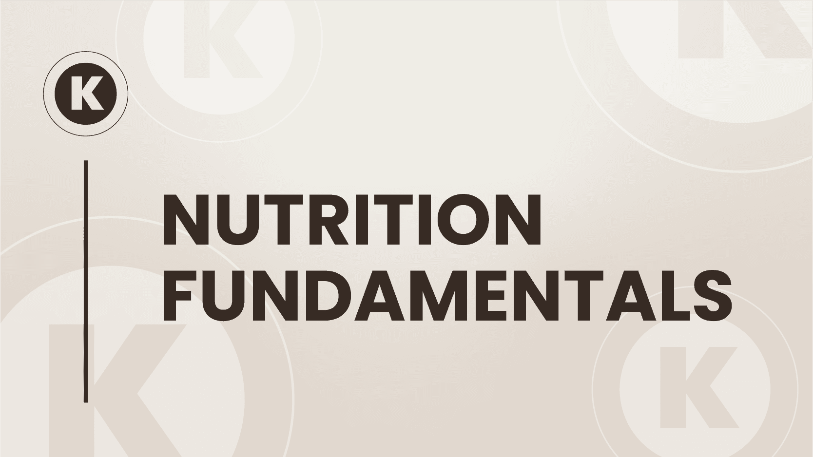 Nutrition Fundamentals
