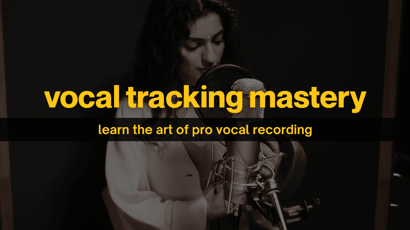 Vocal Tracking Mastery