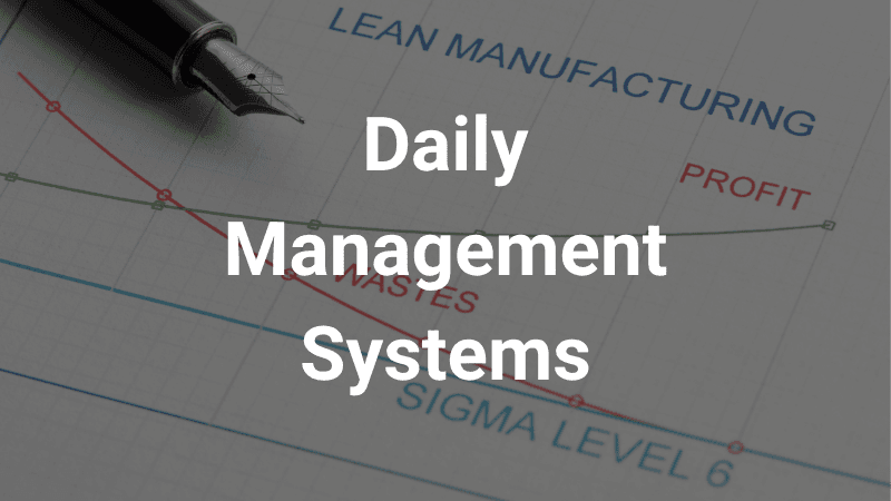 Daily Management Systems