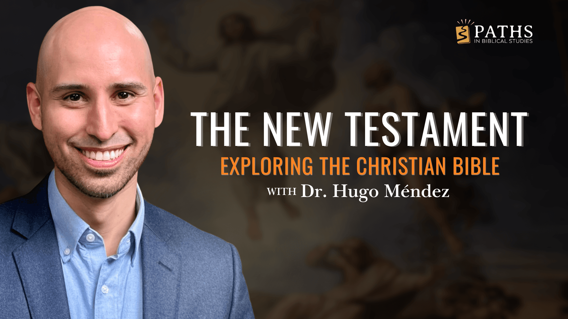 The New Testament: Exploring the Christian Bible