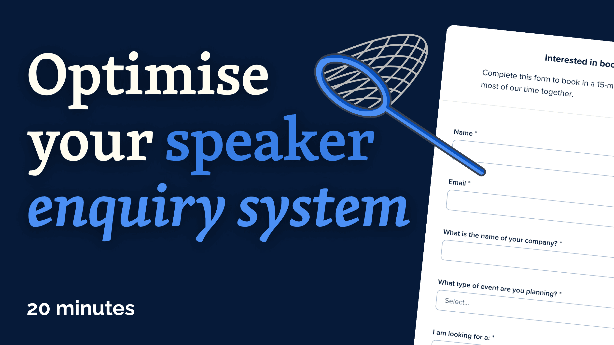 Optimise Your Speaker Enquiry System 
