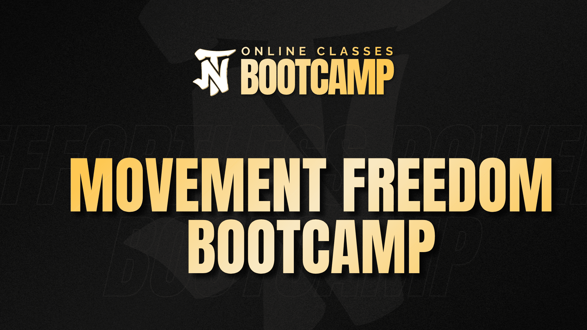 Replays: Movement Freedom Bootcamp (Jul-Aug 2026)
