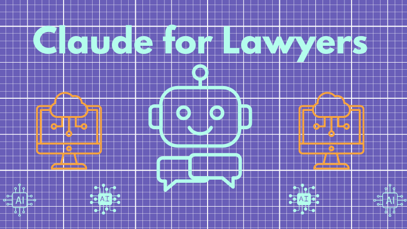 Claude.ai for Lawyers