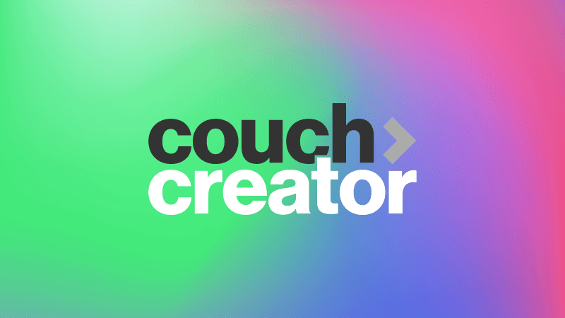 Couch to Creator Course