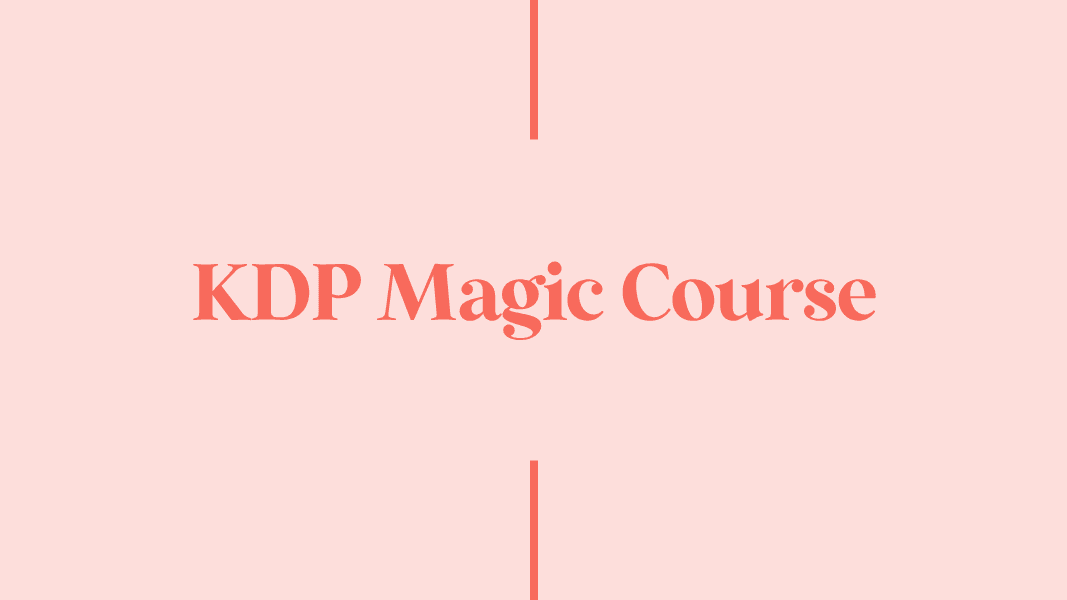 KDP Magic Course