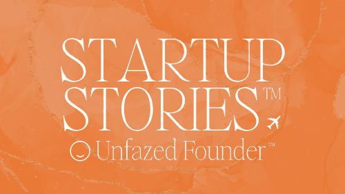 Startup Stories™