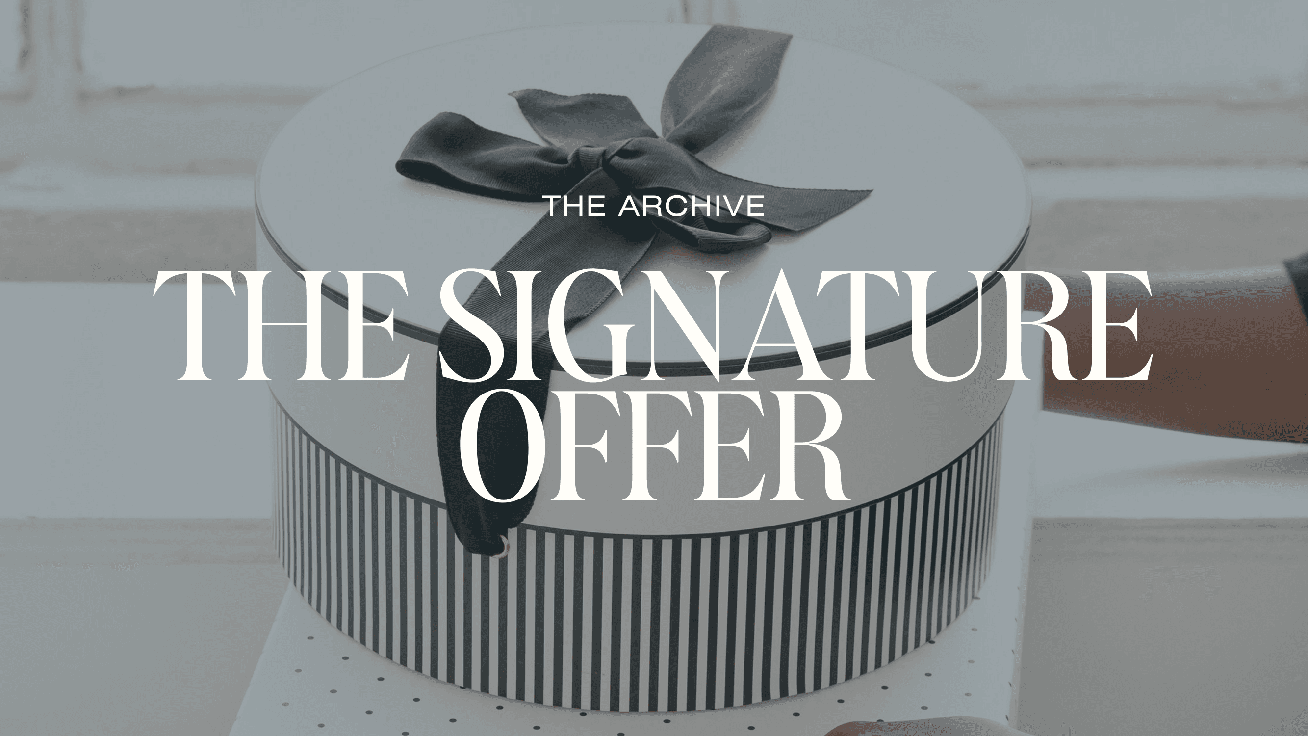 The Signature Offer 