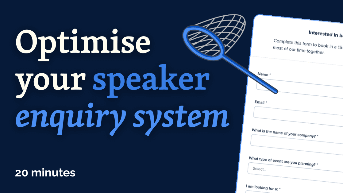 Optimise Your Speaker Enquiry System 