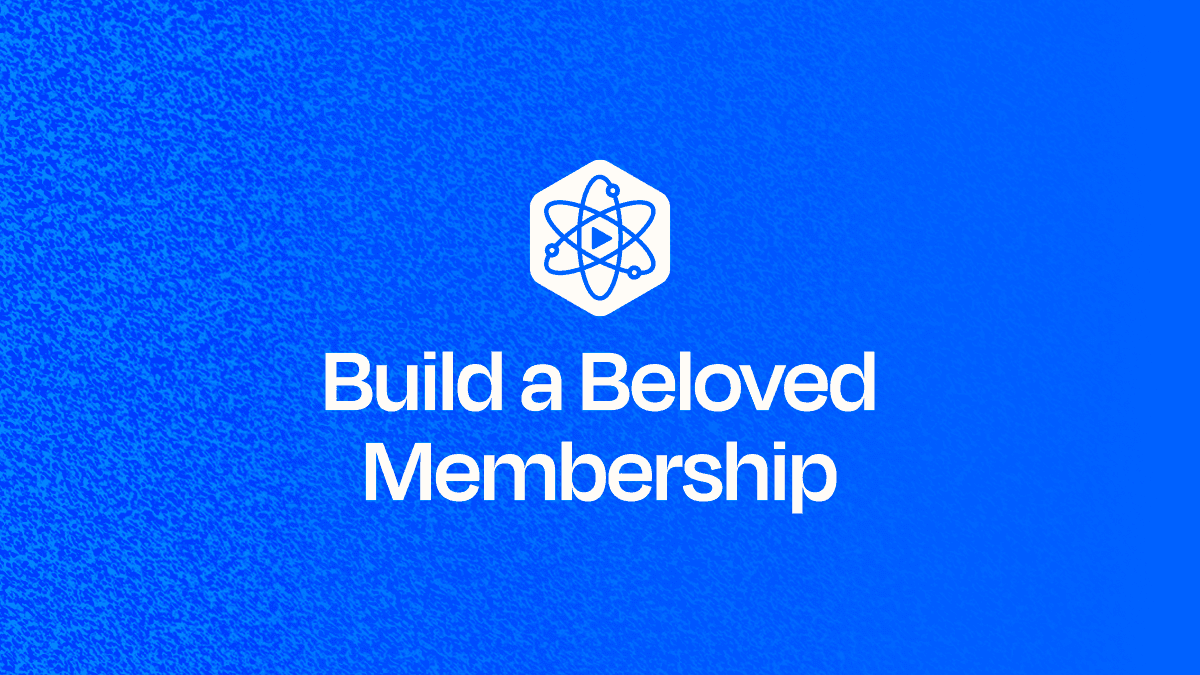 Build A Beloved Membership