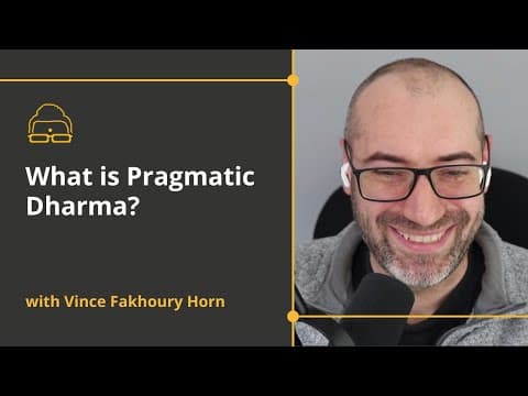 What is Pragmatic Dharma? thumbnail